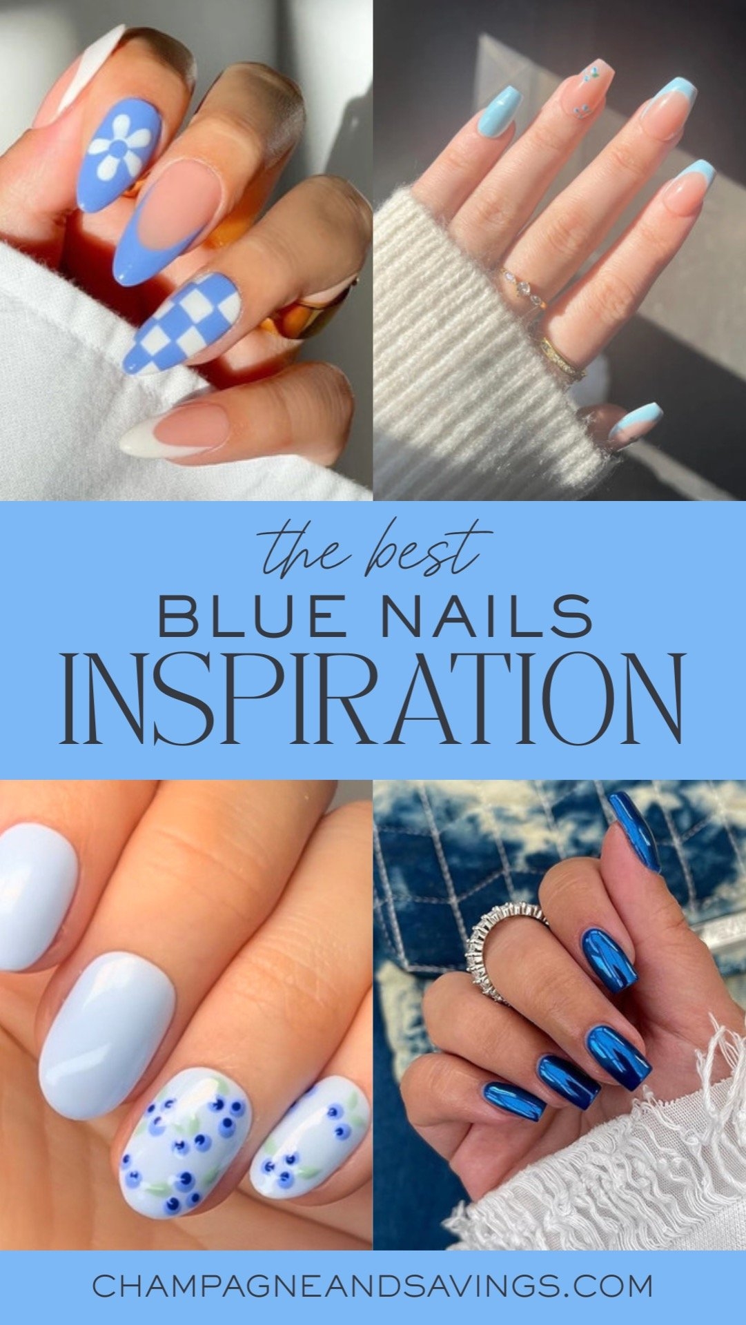 18 Trending Blue Nail Ideas To Copy For Your Next Manicure Champagne Savings