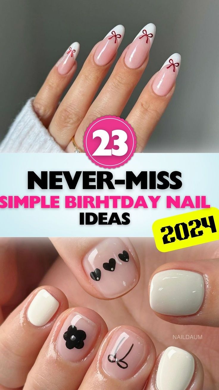 23 Simple Birthday Nail Ideas 2024 