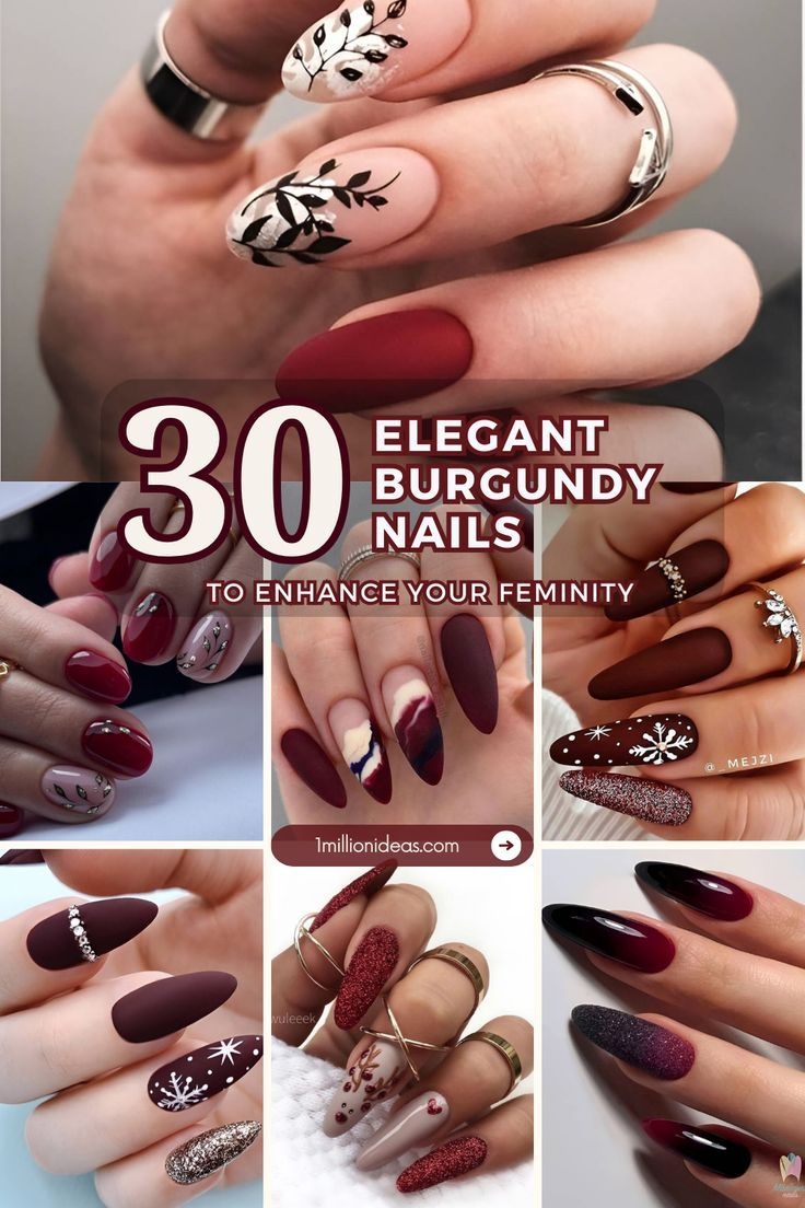 30 Elegant Burgundy Nails To Enhance Your Feminity