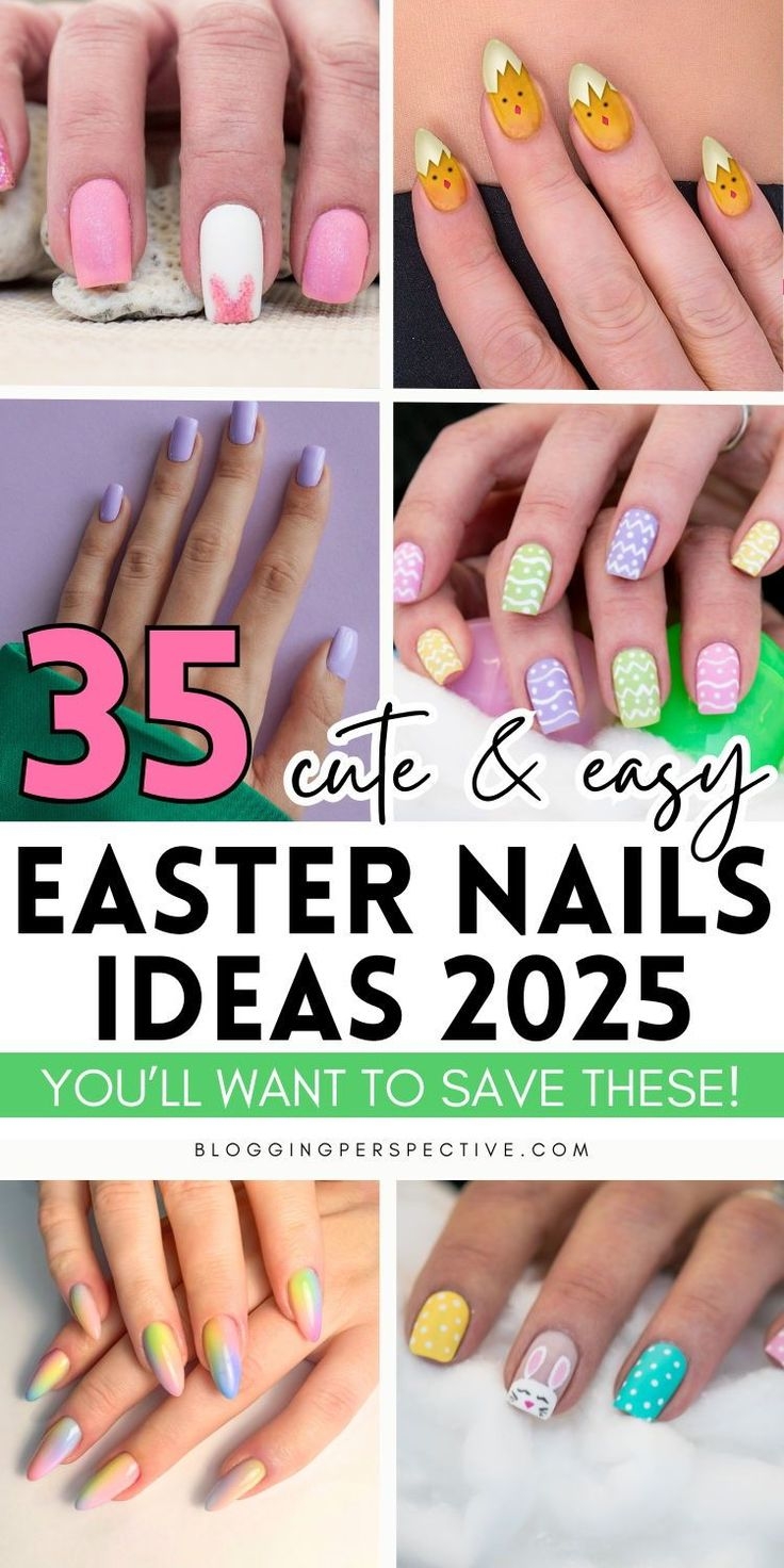 35 Easter Nail Ideas To Steal For Spring 2025
