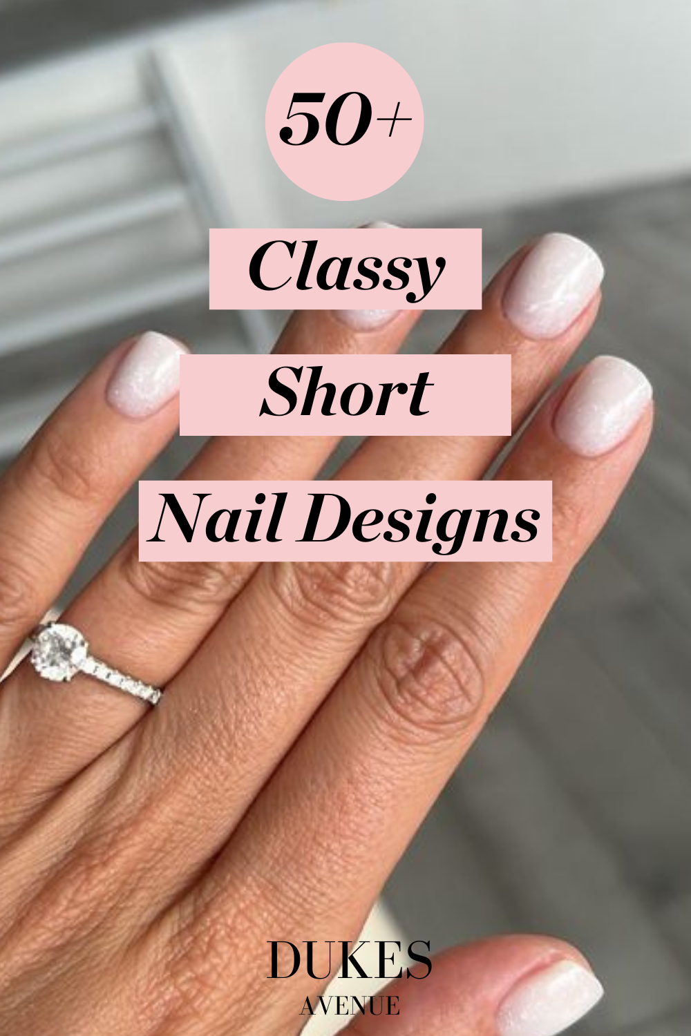 50 Classy Short Nail Designs You ll Absolutely Love 50 Classy Short Nail Designs You ll Absolutely Love