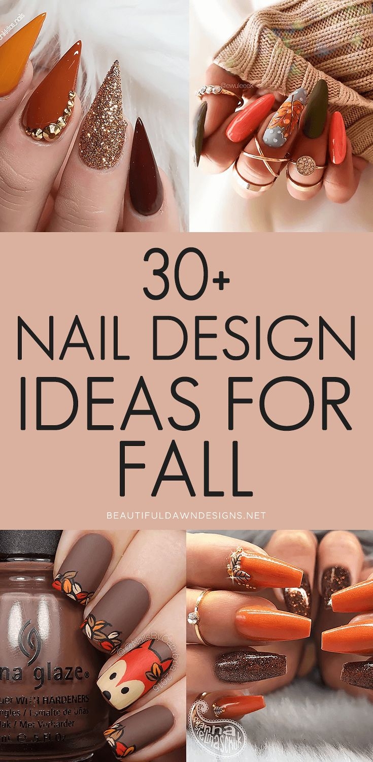 Cute Fall Nail Design Ideas For 2025 Beautiful Dawn Designs