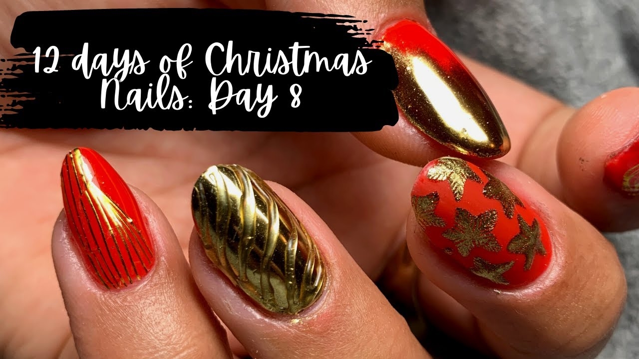 Day 8 12 Days Of Christmas Nail Designs Red Gold Nail Art Ornament Nail Art Chrome Nails YouTube Day 8 12 Days Of Christmas Nail Designs Red Gold Nail Art Ornament Nail Art Chrome Nails YouTube