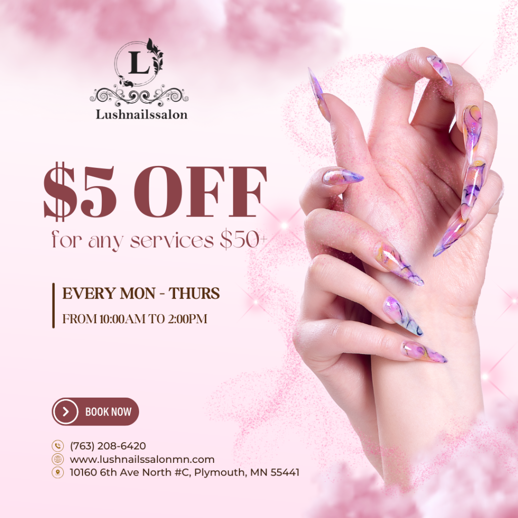 Home Nail Salon In Plymouth Lush Nails MN 55441