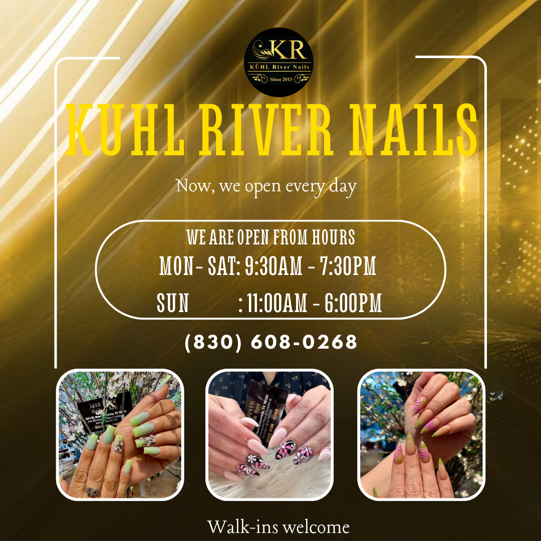 Kuhl River Nails Best Nail Salon In New Braunfels TX 78130